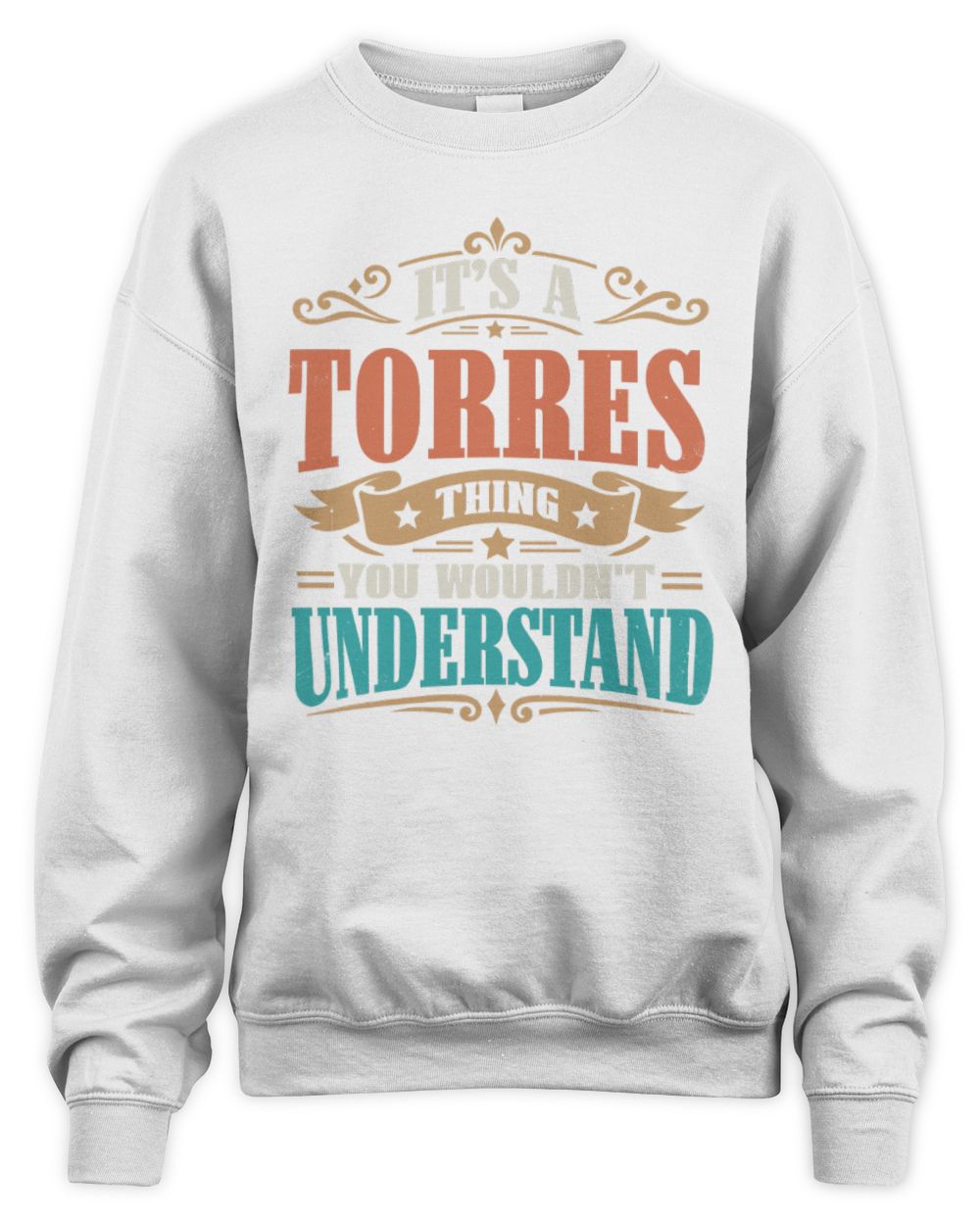 It’s a Name Thing Personalized Retro T-Shirt TORRES M1-47 / Unisex Sweatshirt / white
