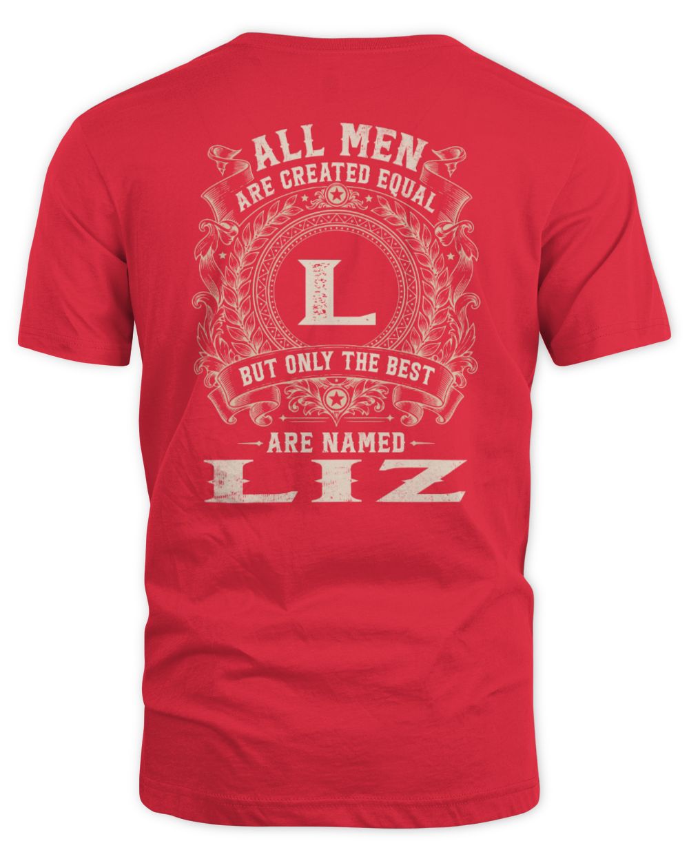 All Men Are Created Equal Cool Logo Shirt LIZ M1-60 / Unisex Standard T-Shirt / red