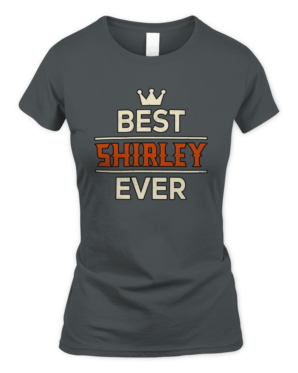 Best Your Name With Crown Shirt SHIRLEY M1-59 / Women's Standard T-Shirt / charcoal