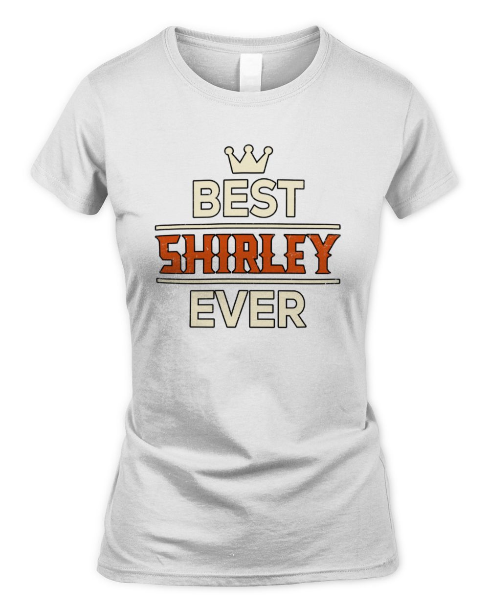Best Your Name With Crown Shirt SHIRLEY M1-59 / Women's Standard T-Shirt / white