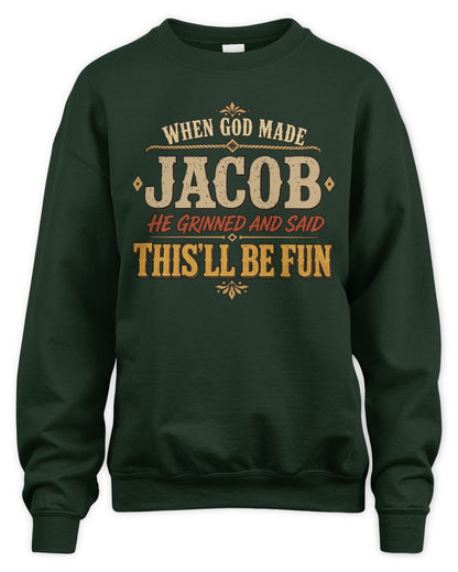 When God Made Your Name Funny Western T-Shirt JACOB M1-81 / Unisex Sweatshirt / forest green