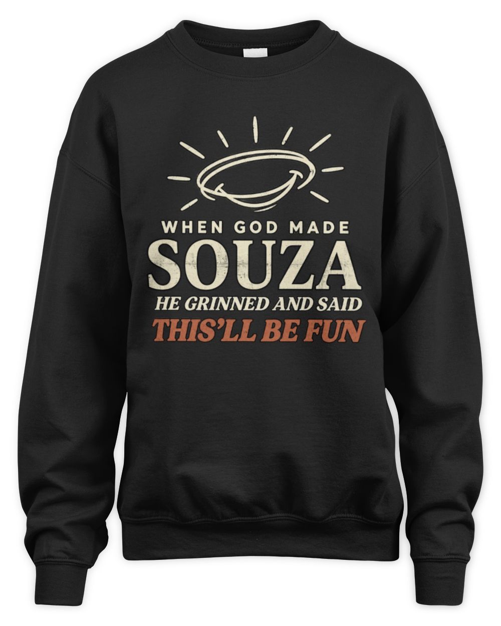 When God Made Your Name Funny Western T-Shirt T-Shirt SOUZA M1-S82 / Unisex Sweatshirt / black
