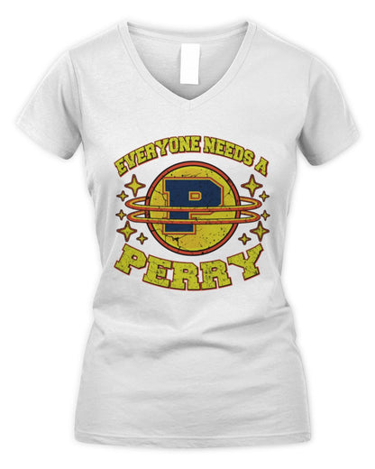 Everyone Needs a Your Name Shirt PERRY M1-76 / Women's V-Neck T-Shirt / white