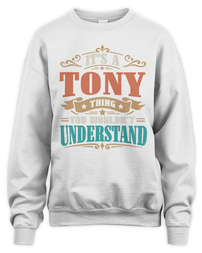 It’s a Name Thing Personalized Retro T-Shirt TONY M1-47 / Unisex Sweatshirt / white