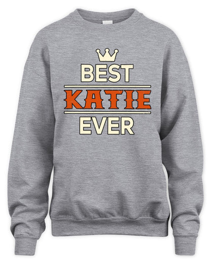 Best Your Name With Crown Shirt KATIE M1-59 / Unisex Sweatshirt / sport grey