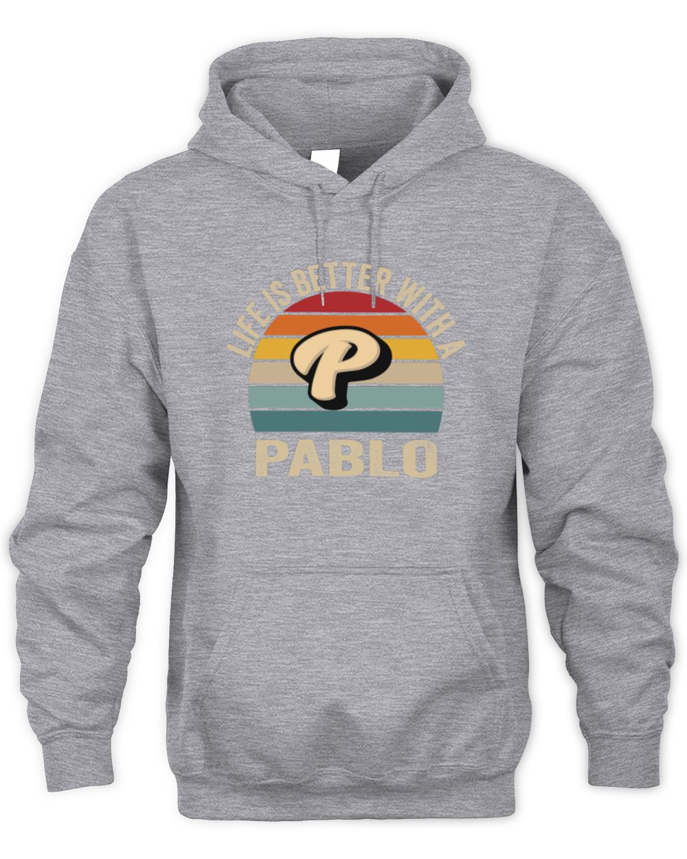 Life Is Better with Name Vintage Sun Shirt PABLO M1-50 / Unisex Hoodie / sport grey
