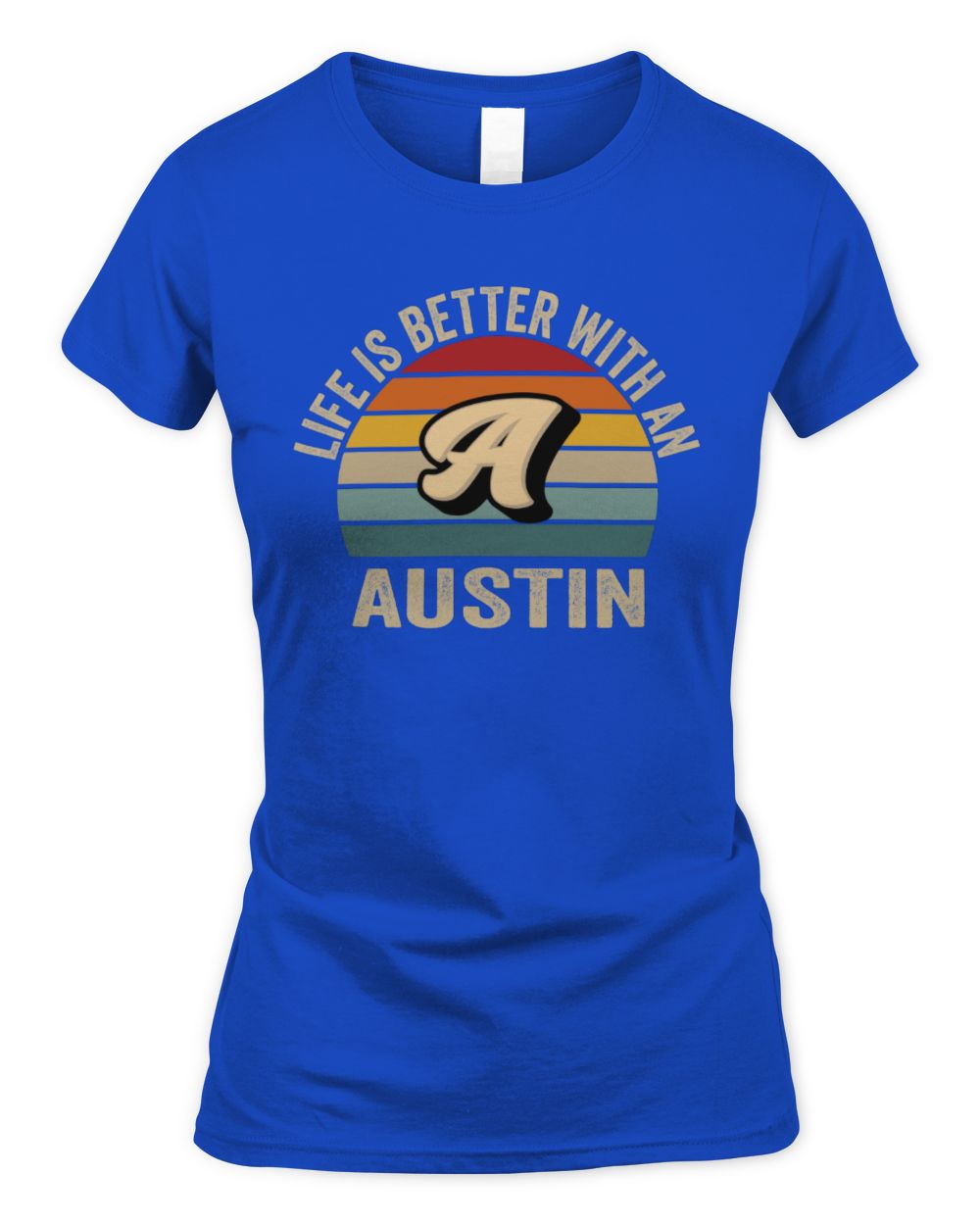 Life Is Better with Name Vintage Sun Shirt AUSTIN M1-50 / Women's Standard T-Shirt / royal