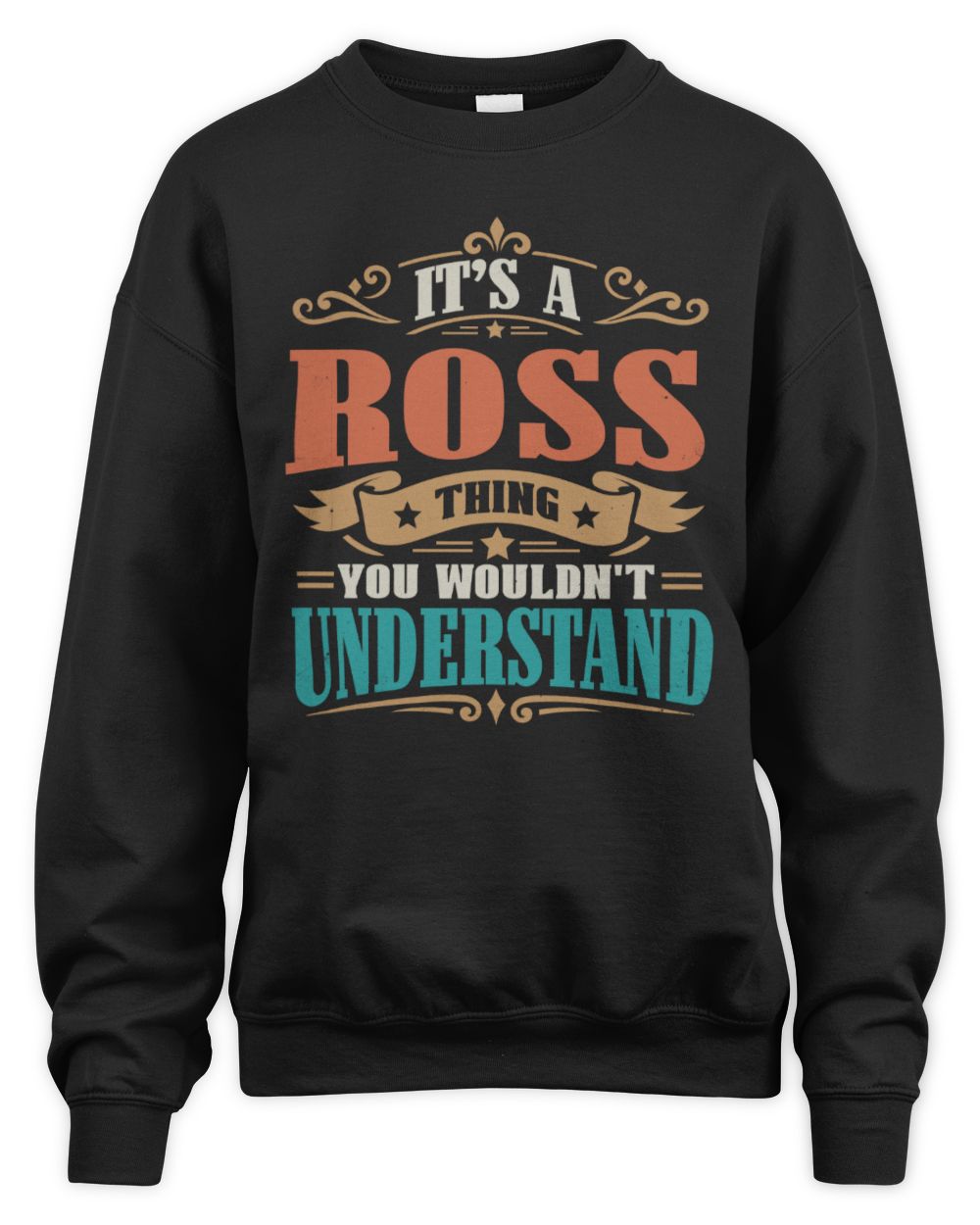 It’s a Name Thing Personalized Retro T-Shirt ROSS M1-47 / Unisex Sweatshirt / black