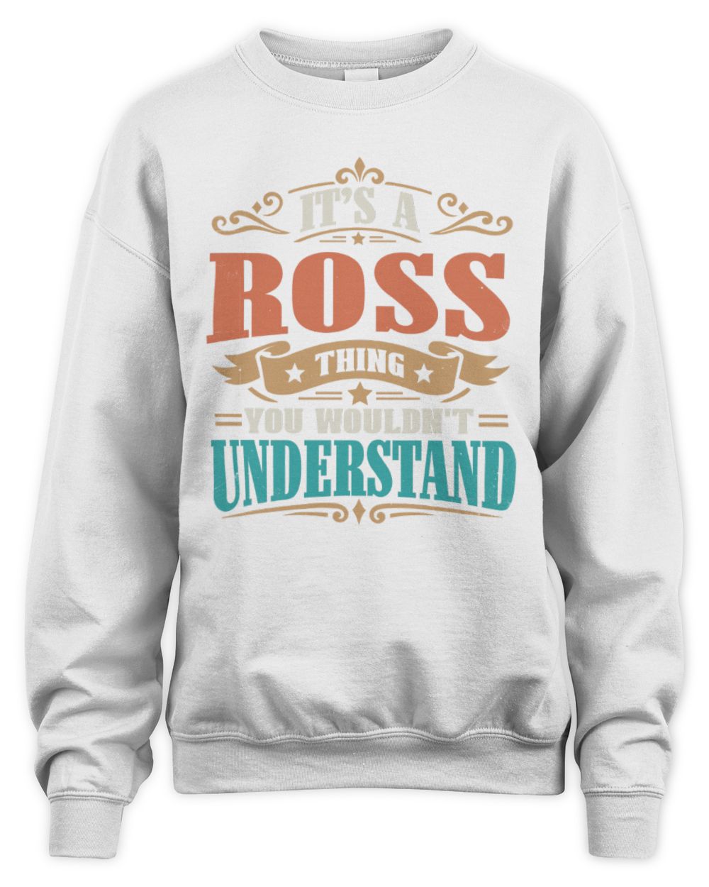 It’s a Name Thing Personalized Retro T-Shirt ROSS M1-47 / Unisex Sweatshirt / white