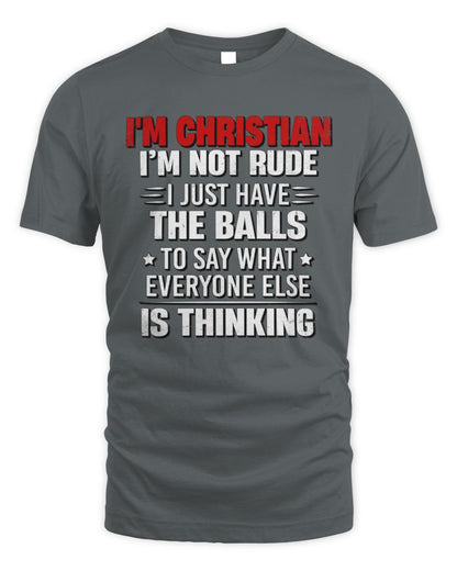 I'm Name I'm Not Rude I Just Have The Balls Funny T-Shirt CHRISTIAN M1-46 / Unisex Standard T-Shirt / charcoal