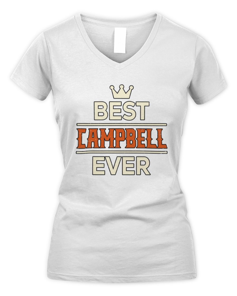 Best Your Name With Crown Shirt CAMPBELL M1-59 / Women's V-Neck T-Shirt / white