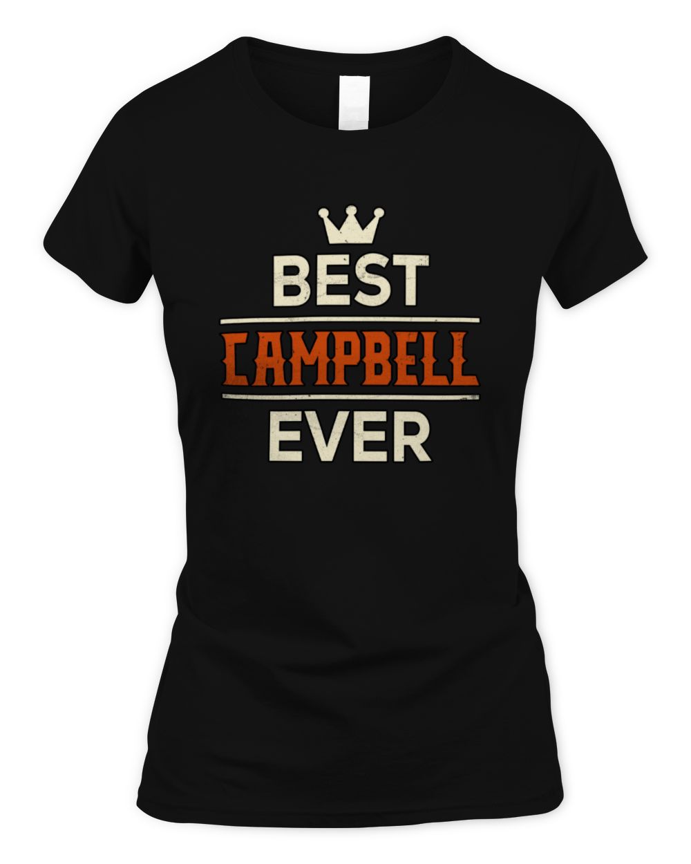 Best Your Name With Crown Shirt CAMPBELL M1-59 / Women's Standard T-Shirt / black