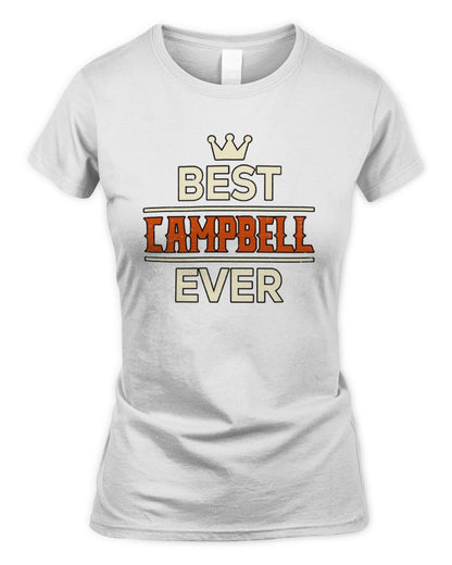 Best Your Name With Crown Shirt CAMPBELL M1-59 / Women's Standard T-Shirt / white
