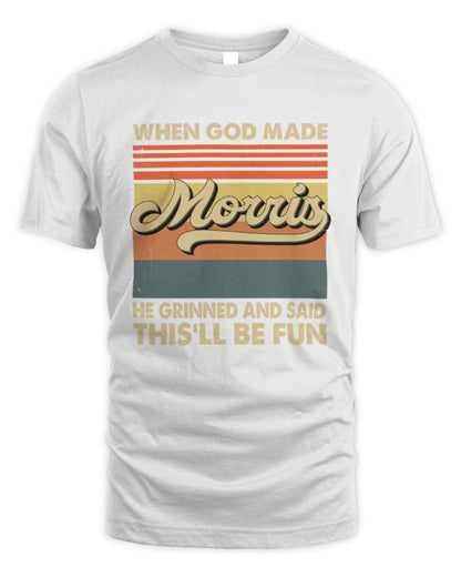 When God Made Your Name He Grinned Vintage T-Shirt MORRIS M1-55 / Unisex Standard T-Shirt / white