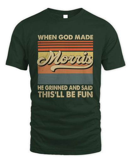 When God Made Your Name He Grinned Vintage T-Shirt MORRIS M1-55 / Unisex Standard T-Shirt / forest green