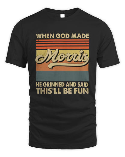 When God Made Your Name He Grinned Vintage T-Shirt MORRIS M1-55 / Unisex Standard T-Shirt / black