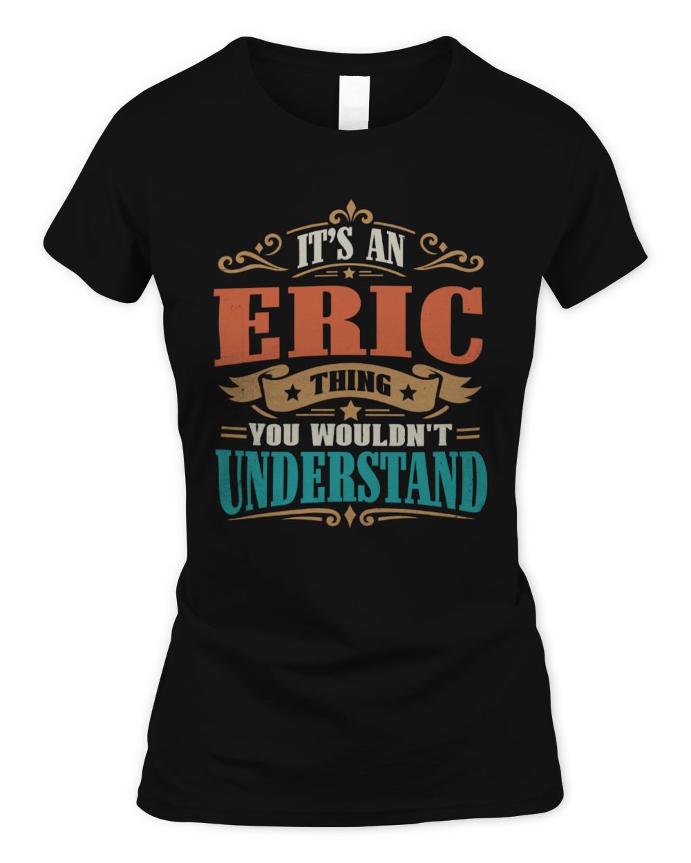 It’s a Name Thing Personalized Retro T-Shirt ERIC M1-47 / Women's Standard T-Shirt / black