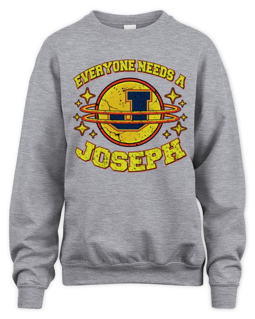Everyone Needs a Your Name Shirt JOSEPH M1-76 / Unisex Sweatshirt / sport grey