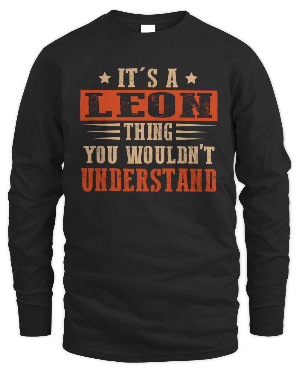 It's a Name Thing Personalized Funny Shirt LEON M1-51 / Men's Long Sleeved T-Shirt / black