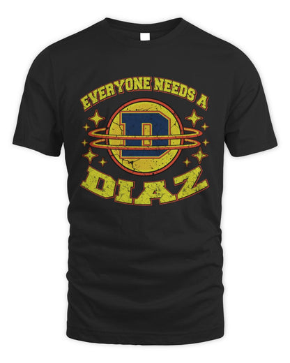 Everyone Needs a Your Name Shirt DIAZ M1-76 / Unisex Standard T-Shirt / black