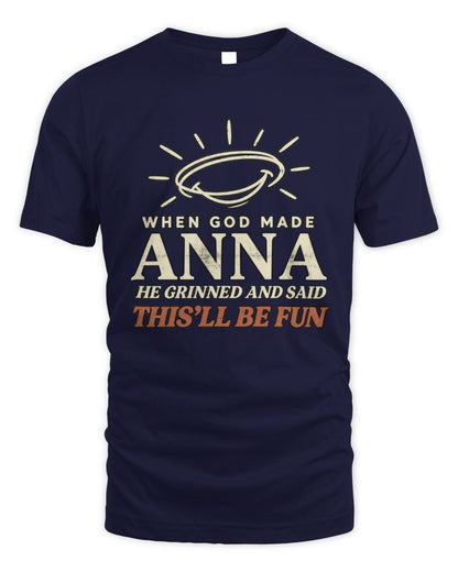 When God Made Your Name Funny Western T-Shirt T-Shirt ANNA M1-S82 / Unisex Standard T-Shirt / navy