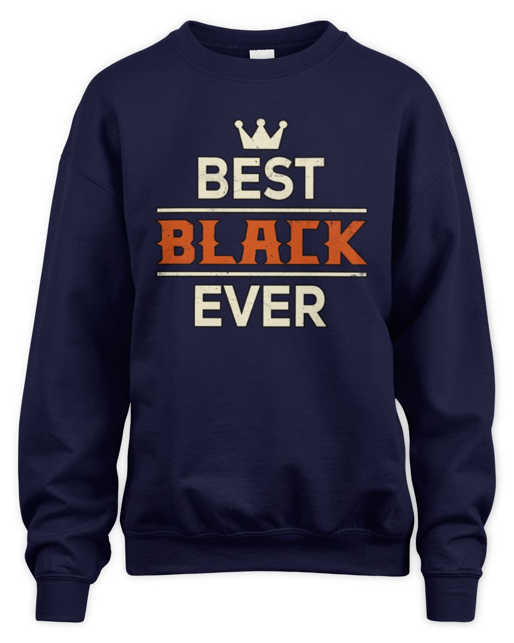 Best Your Name With Crown Shirt BLACK M1-59 / Unisex Sweatshirt / navy