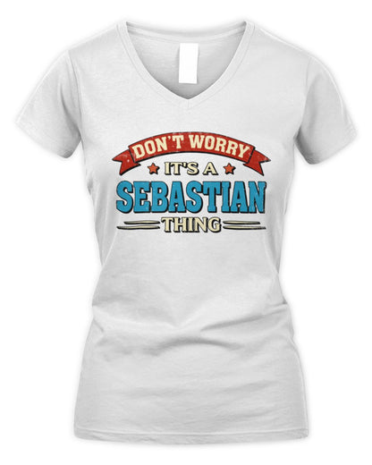 Don't Worry It's a Your Name Thing Funny Retro T-Shirt SEBASTIAN M1-57 / Women's V-Neck T-Shirt / white