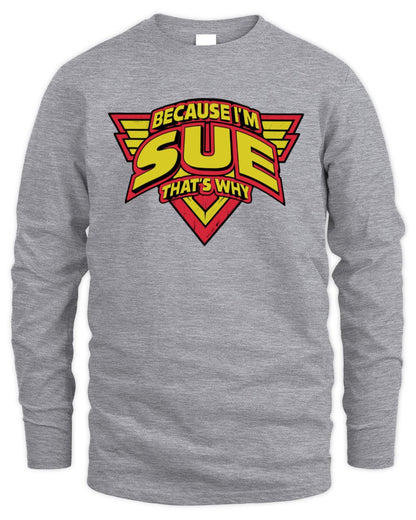 Because I'm Name That's Why Red and Yellow Logo Graphic T-Shirt SUE M1-75 / Men's Long Sleeved T-Shirt / sport grey