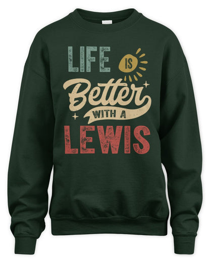 Life Is Better With a Name Personalized Retro T-Shirt LEWIS-48 / Unisex Sweatshirt / forest green