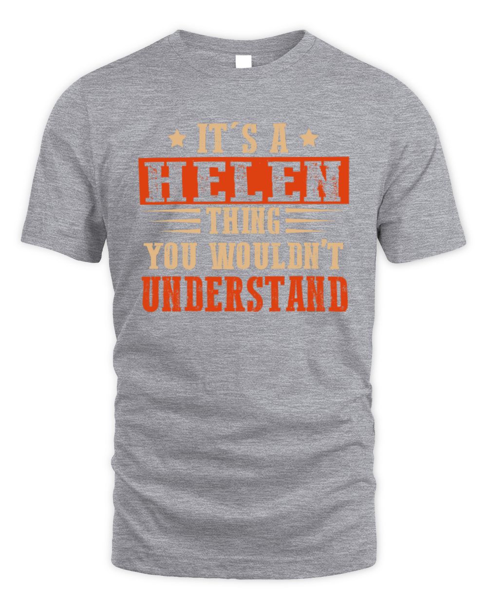 It's a Name Thing Personalized Funny Shirt HELEN M1-51 / Unisex Standard T-Shirt / sport grey