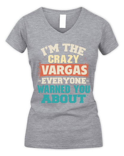 I'm the Crazy One Everyone Warned You About Retro Graphic T-Shirt VARGAS M1-70 / Women's V-Neck T-Shirt / sport grey