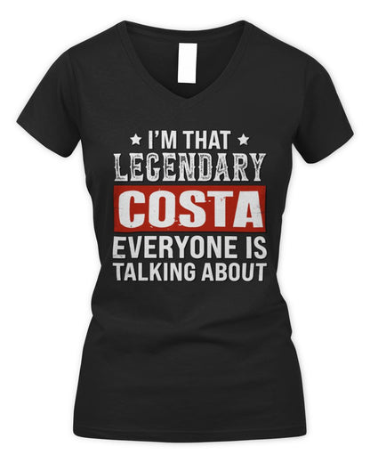 I'm That Legendary Name Everyone Is Talking About Funny Graphic T-Shirt COSTA M1-73 / Women's V-Neck T-Shirt / black