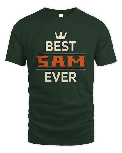 Best Your Name With Crown Shirt SAM M1-59 / Unisex Standard T-Shirt / forest green