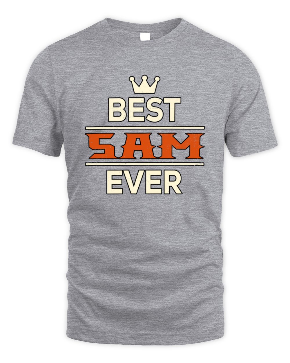 Best Your Name With Crown Shirt SAM M1-59 / Unisex Standard T-Shirt / sport grey