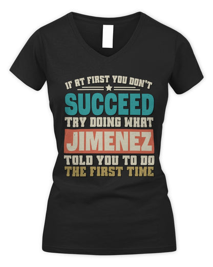 If at First You Don't Succeed Funny Vintage Shirt JIMENEZ M1-53 / Women's V-Neck T-Shirt / black