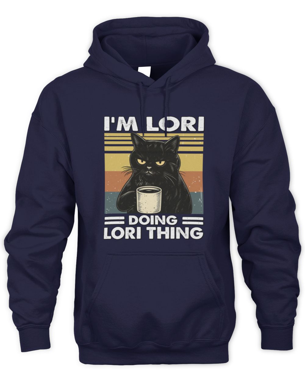 I'm Name Doing Name Thing Grumpy Black Cat Shirt LORI M1-79 / Unisex Hoodie / navy