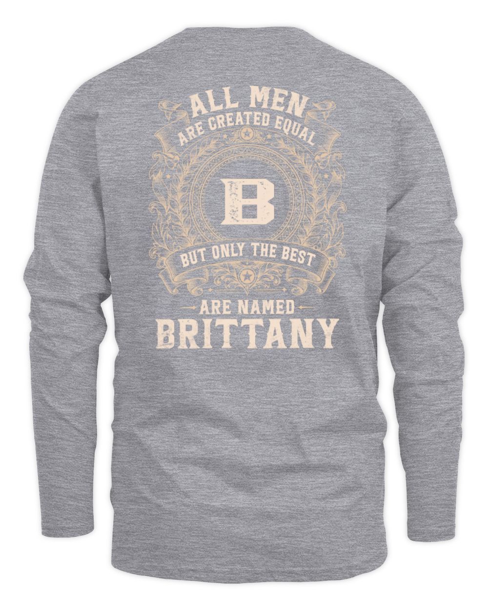 All Men Are Created Equal Cool Logo Shirt BRITTANY M1-60 / Men's Long Sleeved T-Shirt / sport grey