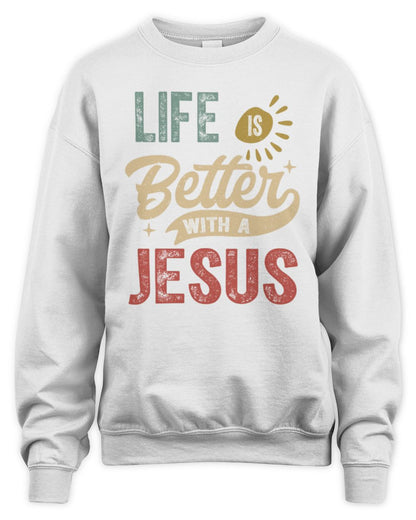 Life Is Better With a Name Personalized Retro T-Shirt JESUS-48 / Unisex Sweatshirt / white