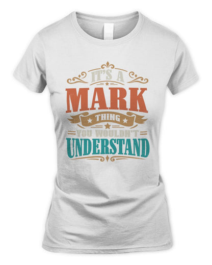 It’s a Name Thing Personalized Retro T-Shirt MARK M1-47 / Women's Standard T-Shirt / white