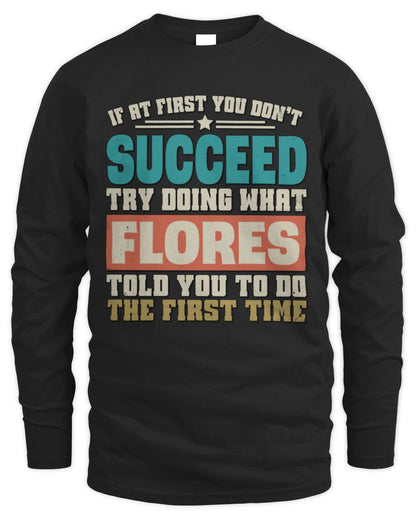 If at First You Don't Succeed Funny Vintage Shirt FLORES M1-53 / Men's Long Sleeved T-Shirt / black