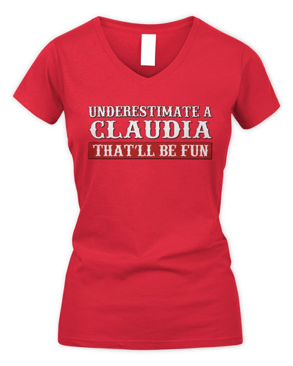 Underestimate Me That'll Be Fun Graphic T-Shirt CLAUDIA M1-69 / Women's V-Neck T-Shirt / red
