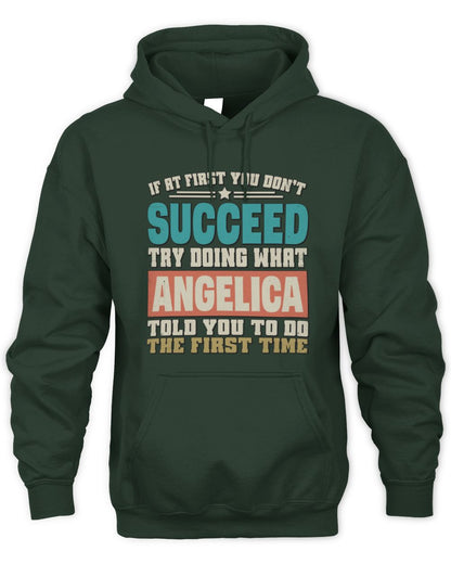 If at First You Don't Succeed Funny Vintage Shirt ANGELICA M1-53 / Unisex Hoodie / forest green