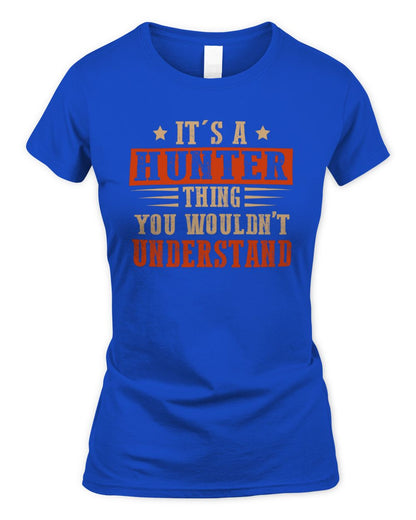 It's a Name Thing Personalized Funny Shirt HUNTER M1-51 / Women's Standard T-Shirt / royal