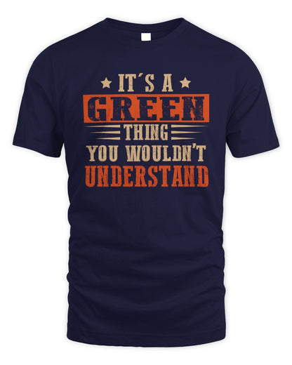 It's a Name Thing Personalized Funny Shirt GREEN M1-51 / Unisex Standard T-Shirt / navy