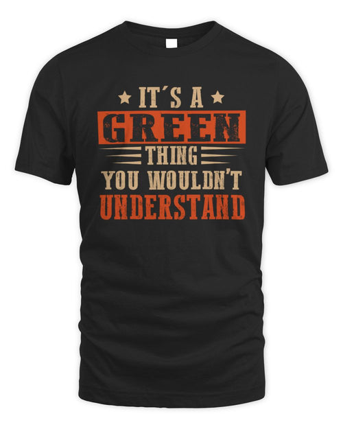 It's a Name Thing Personalized Funny Shirt GREEN M1-51 / Unisex Standard T-Shirt / black