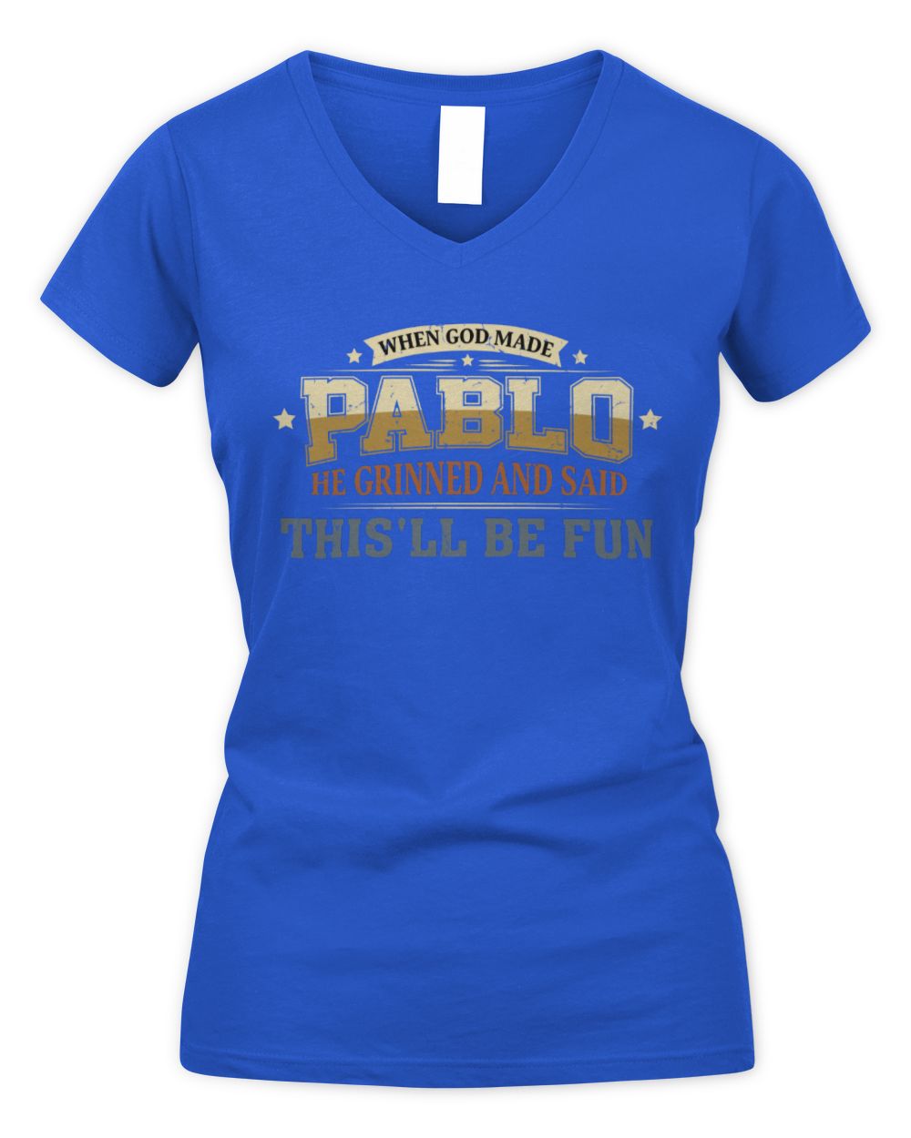 When God Made Your Name Funny Heritage T-Shirt PABLO M1-80 / Women's V-Neck T-Shirt / royal