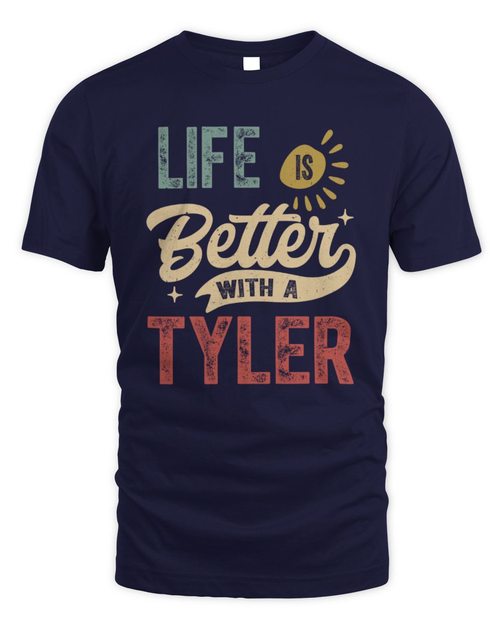 Life Is Better With a Name Personalized Retro T-Shirt TYLER-48 / Unisex Standard T-Shirt / navy