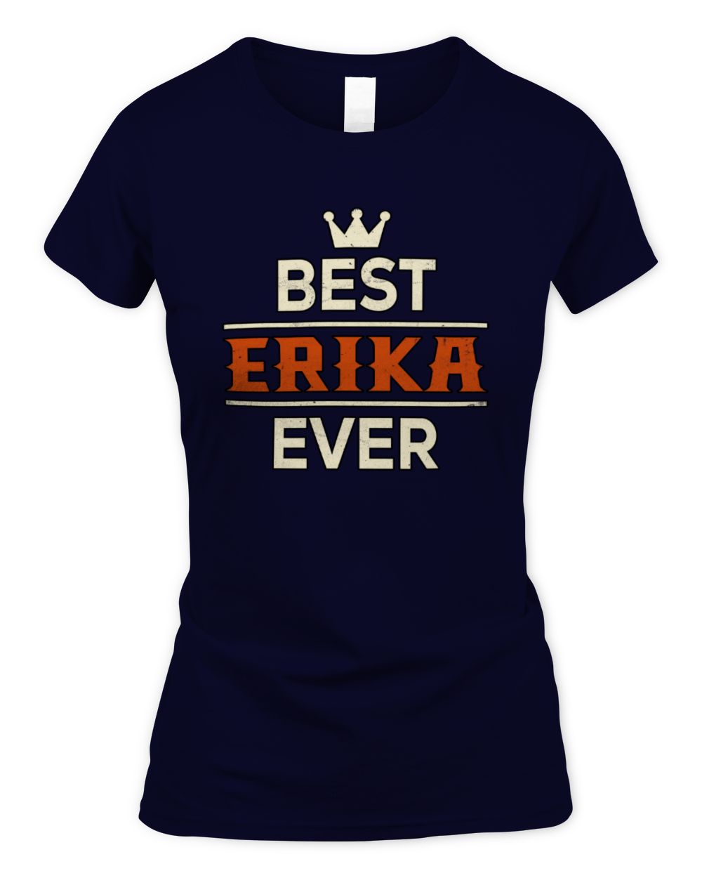 Best Your Name With Crown Shirt ERIKA M1-59 / Women's Standard T-Shirt / navy