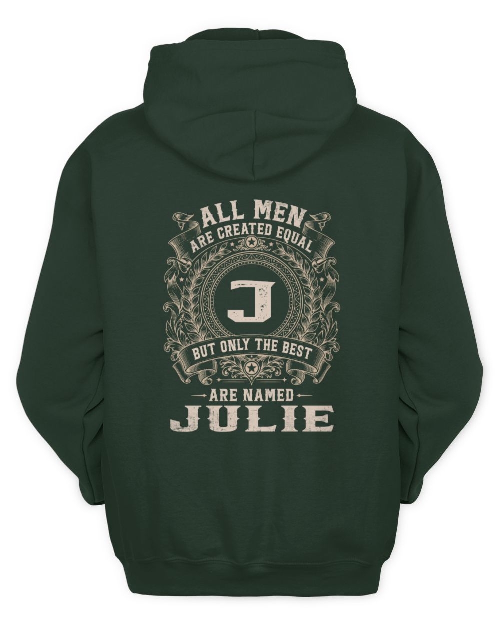 All Men Are Created Equal Cool Logo Shirt JULIE M1-60 / Unisex Hoodie / forest green