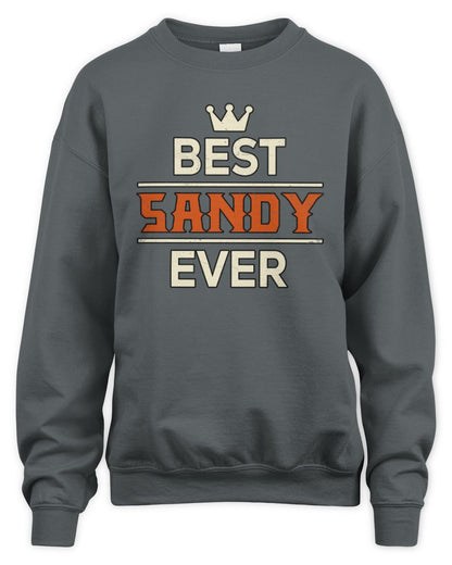 Best Your Name With Crown Shirt SANDY M1-59 / Unisex Sweatshirt / charcoal